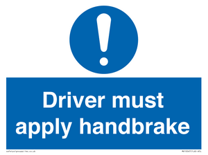Driver must apply handbrake